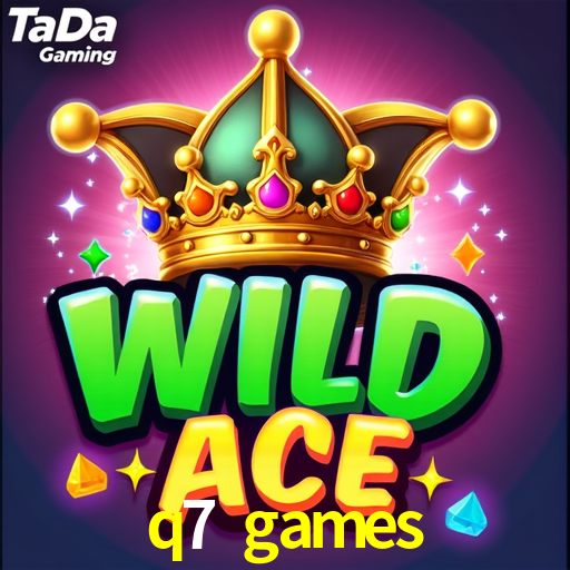 q7 games,q7.games
