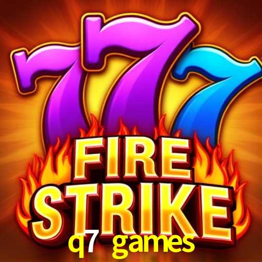 q7 games: Jogos de Caça-Níqueis-Altas Recompensas, Roleta-Velocidade, Blackjack-Desafios Máximos